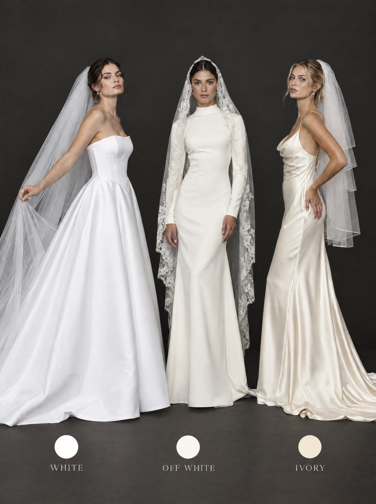 Veil colors: white, off white and ivory, worn with matching dresses